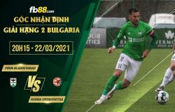 fb88-soi kèo Pirin Blagoevgrad vs Gorna Oryahovitsa