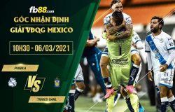 fb88-phong độ thi đấu Puebla vs Tigres UANL