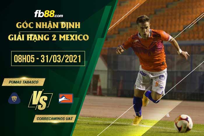 fb88-soi kèo Pumas Tabasco vs Correcaminos UAT
