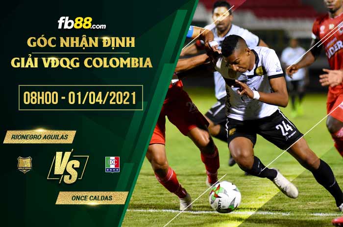 fb88-soi kèo Rionegro Aguilas vs Once Caldas