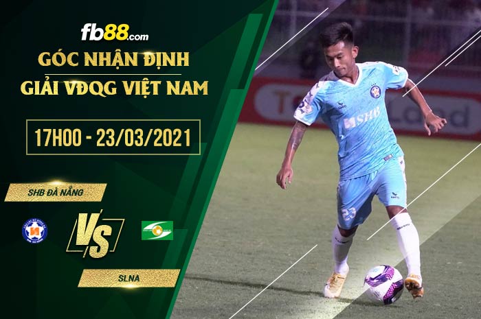 fb88-soi kèo SHB Da Nang vs SLNA