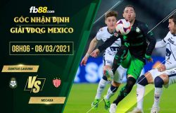 fb88-soi kèo Santos Laguna vs Club Necaxa
