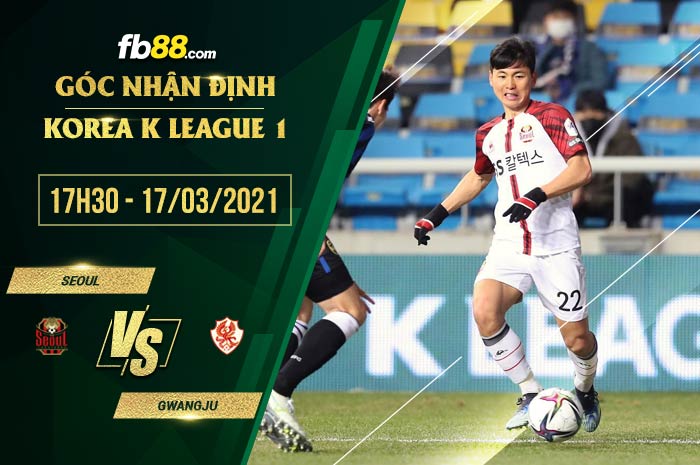 fb88-soi kèo Seoul vs Gwangju
