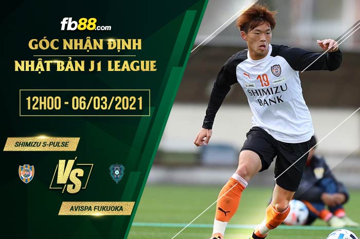 fb88-kèo chấp Shimizu S-Pulse vs Avispa Fukuoka
