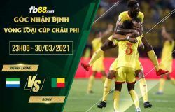 fb88-soi kèo Sierra Leone vs Benin