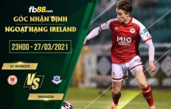 fb88-soi kèo St. Patrick's vs Drogheda
