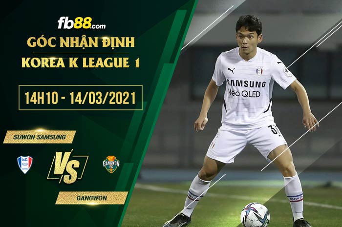 fb88-phong độ thi đấu Suwon Samsung vs Gangwon