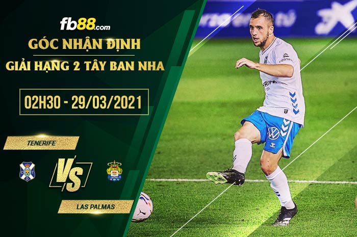 fb88-phong độ thi đấu Tenerife vs Las Palmas
