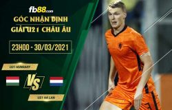 fb88-soi kèo U21 Ha Lan vs U21 Hungary