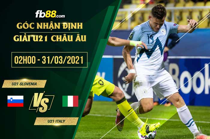 fb88-soi kèo U21 Slovenia vs U21 Italia