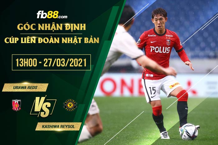 fb88-phong độ thi đấu Urawa Red vs Kashiwa Reysol