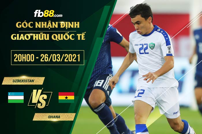 fb88-soi kèo Uzbekistan vs Ghana