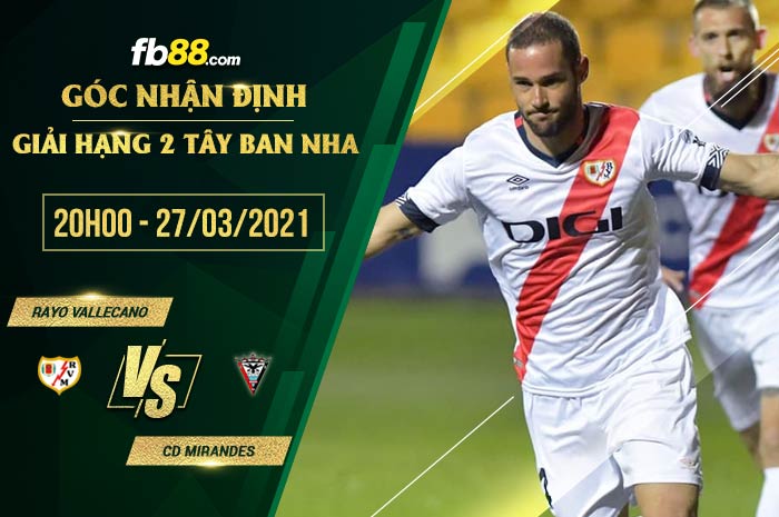 fb88-kèo chấp Vallecano vs Mirandes