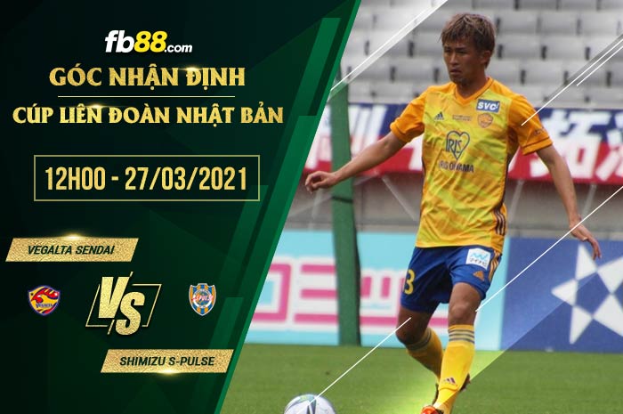 fb88-soi kèo Vegalta Sendai vs Shimizu S-Pulse