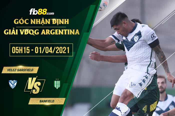fb88-soi kèo Velez Sarsfield vs Banfield