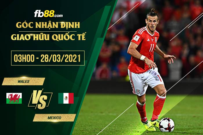 fb88-soi kèo Wales vs Mexico