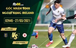 fb88-soi kèo Waterford vs Sligo Rovers