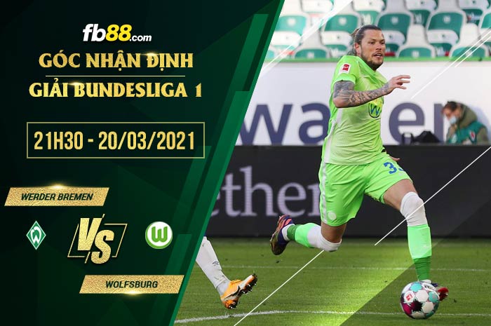 fb88-soi kèo Werder Bremen vs Wolfsburg
