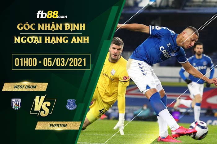 fb88-soi kèo West Brom vs Everton