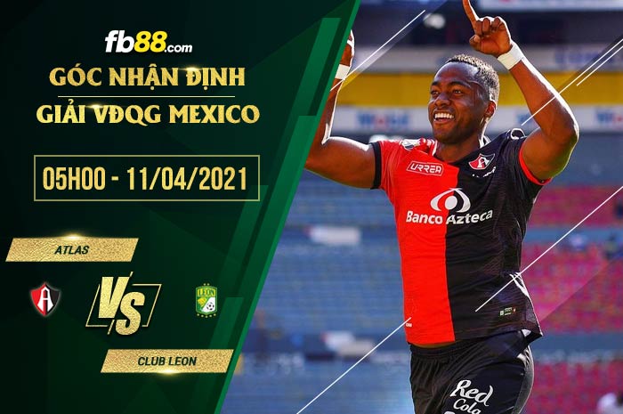 fb88-soi kèo Atlas vs Club Leon