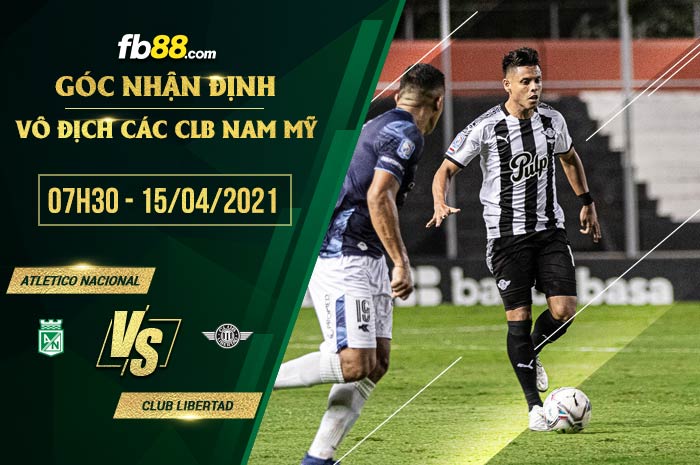 fb88-soi kèo Atletico Nacional vs Club Libertad