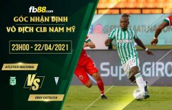 fb88-soi kèo Atletico Nacional vs Univ Catolica