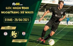 fb88-soi kèo Bala Town vs Connah's Quay