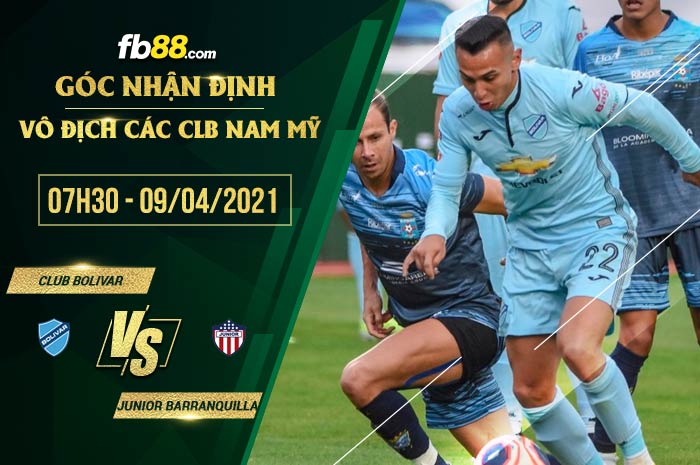 fb88-soi kèo Club Bolivar vs Junior Barranquilla