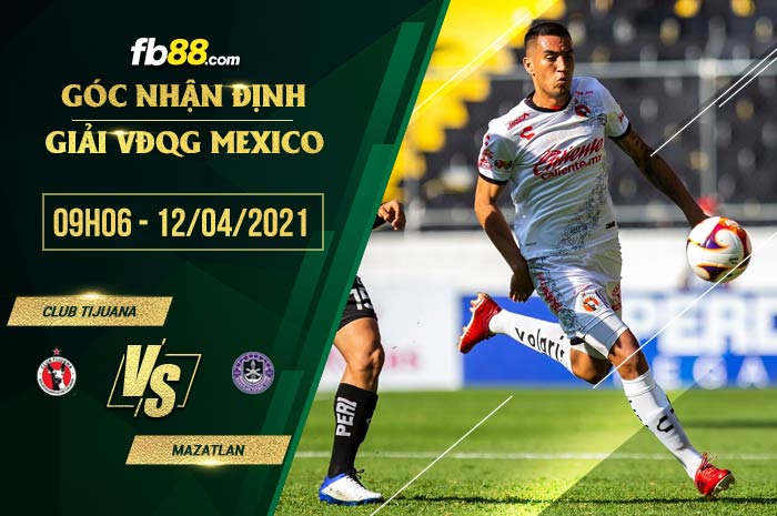 fb88-soi kèo Club Tijuana vs Mazatlan