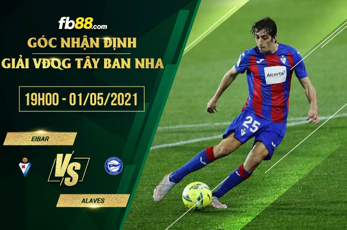 fb88-soi kèo Eibar vs Alaves