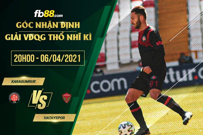 fb88-soi kèo Fatih Karagumruk vs Hatayspor