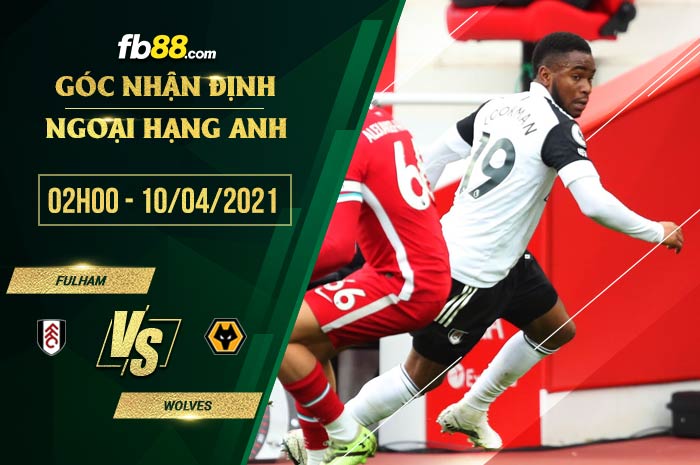 fb88-soi kèo Fulham vs Wolves