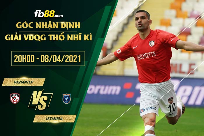 fb88-soi kèo Gaziantep vs Basaksehir