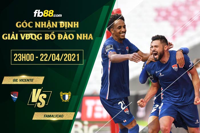 fb88-soi kèo Gil Vicente vs Famalicao