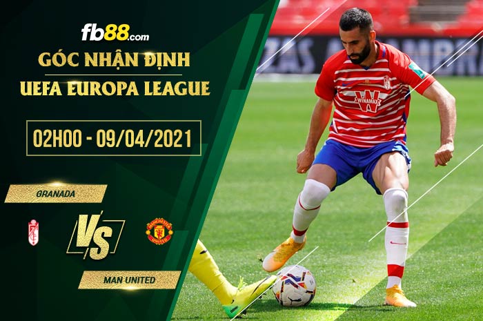 fb88-soi kèo Granada vs Man Utd