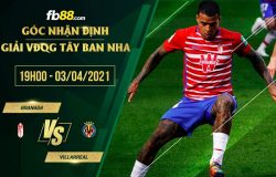fb88-soi kèo Granada vs Villarreal