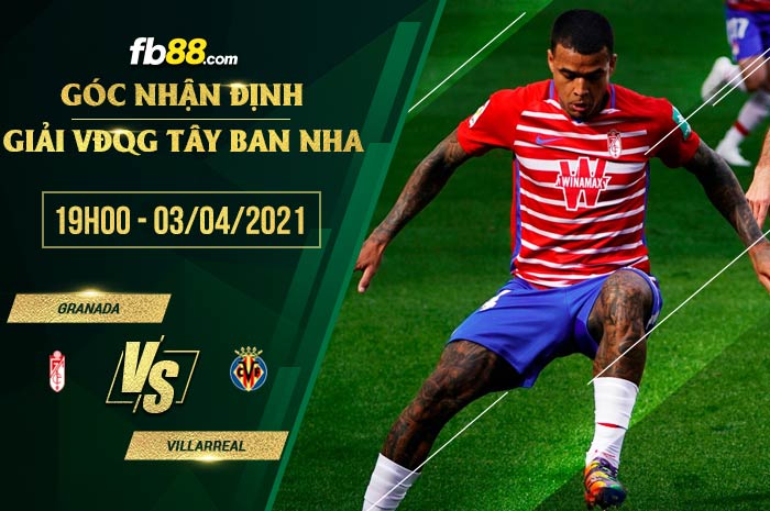 fb88-soi kèo Granada vs Villarreal