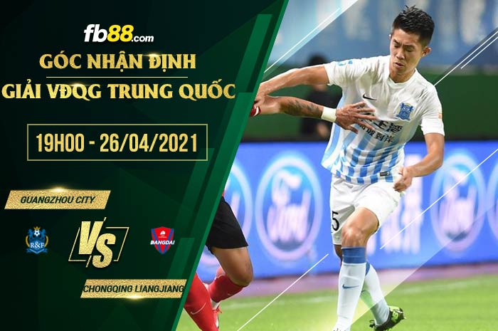 fb88-soi kèo Guangzhou City vs Chongqing Liangjiang