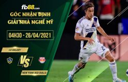 fb88-soi kèo LA Galaxy vs New York Red Bulls