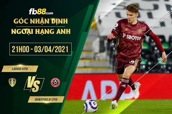 fb88-phong độ thi đấu Leeds vs Sheffield United
