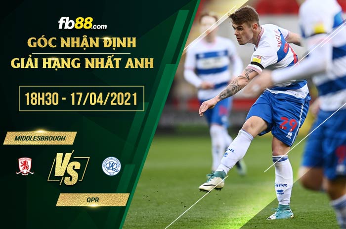 fb88-soi kèo Middlesbrough vs QPR