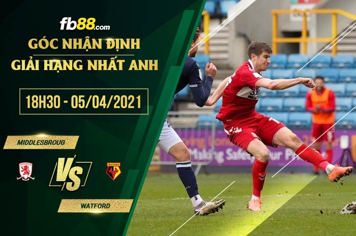 fb88-soi kèo Middlesbrough vs Watford
