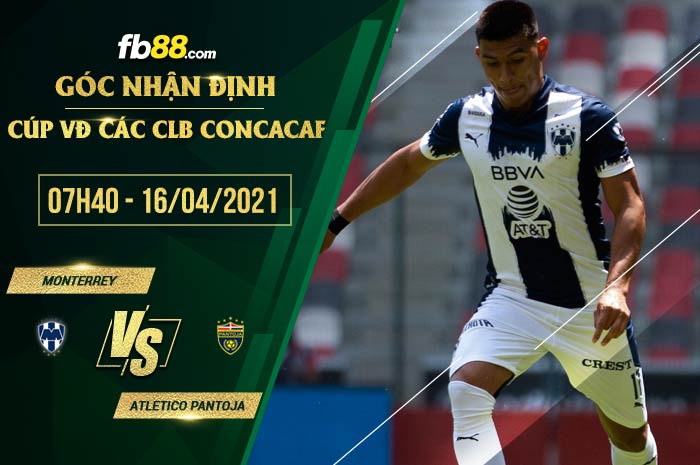 fb88-soi kèo Monterrey vs Atletico Pantoja