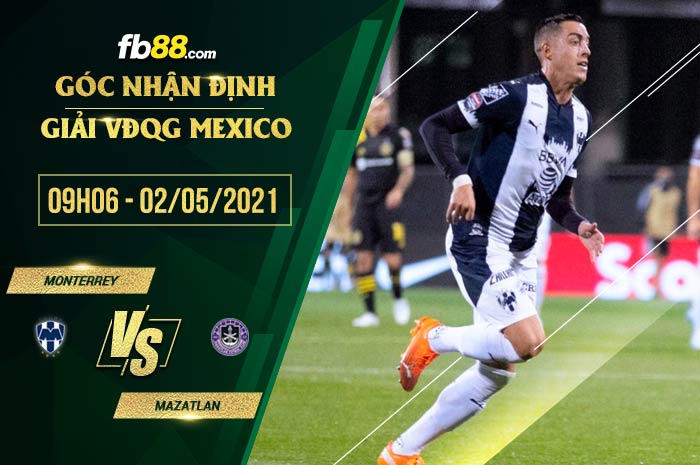 fb88-soi kèo Monterrey vs Mazatlan FC