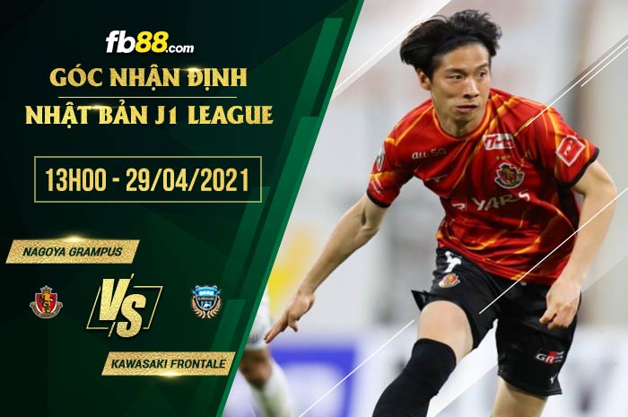 fb88-soi kèo Nagoya Grampus Eight vs Kawasaki Frontale