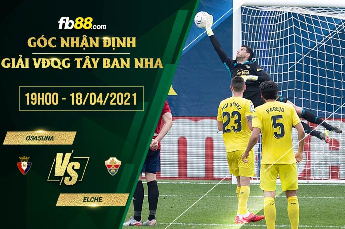 fb88-soi kèo Osasuna vs Elche