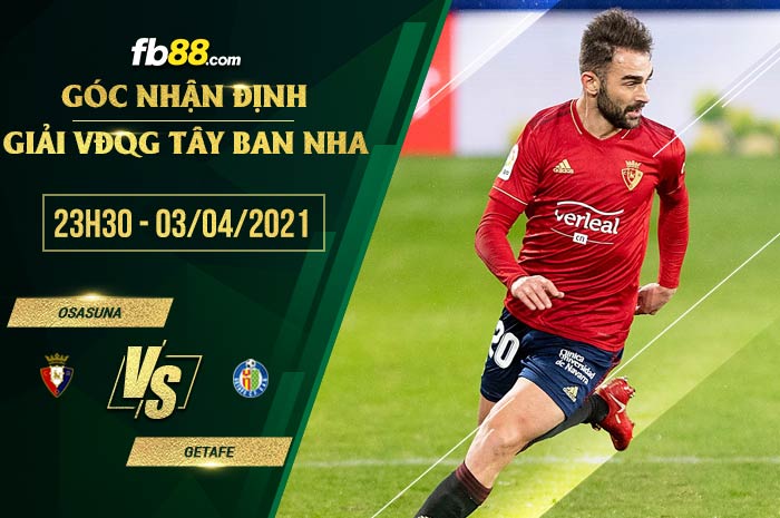 fb88-soi kèo Osasuna vs Getafe