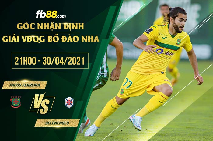 fb88-soi kèo Pacos Ferreira vs Belenenses