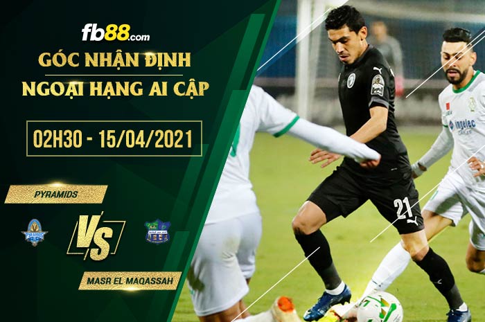 fb88-soi kèo Pyramids vs Masr El Maqassah