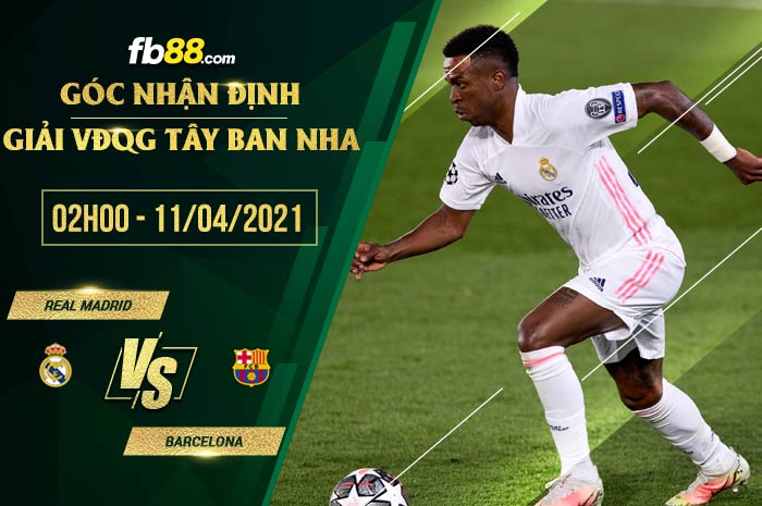 fb88-soi kèo Real Madrid vs Barcelona